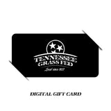 Tennessee Grass Fed Digital Gift Card